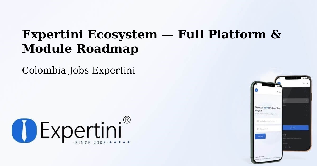 Expertini Ecosystem — Full Platform & Module Roadmap – Córdoba