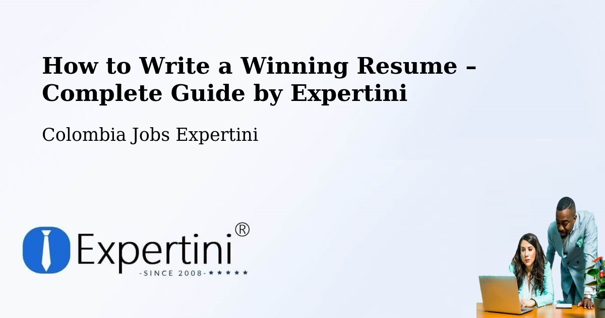 Resume Writing Guide for Job Seekers – Córdoba - Córdoba, Colombia Jobs Expertini